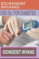 CBD OIL FOR DIABETES B08HRV33CC Book Cover