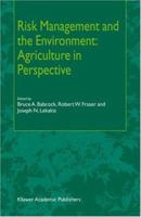 Risk Management and the Environment: Agriculture in Perspective 140200981X Book Cover
