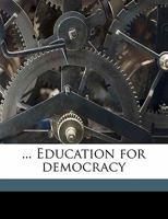 ... Education for Democracy 1147660905 Book Cover