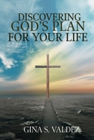 Discovering God's Plan For Your Life 108936802X Book Cover