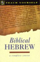 Biblical Hebrew (Teach Yourself) 0340057947 Book Cover