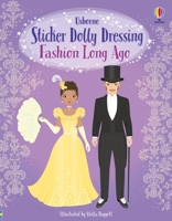 Fashion Long Ago (Usborne Sticker Dolly Dressing) 1474937829 Book Cover