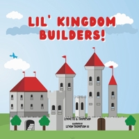 Lil' Kingdom Builders B0CN1X37GM Book Cover