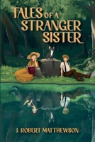 Tales of a Stranger Sister B0FG8DSWG6 Book Cover
