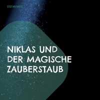 Niklas und der magische Zauberstaub 3738613838 Book Cover