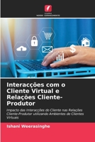 Interacções com o Cliente Virtual e Relações Cliente-Produtor 6204544942 Book Cover