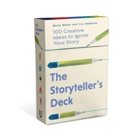 The Storyteller's Deck: 100 Creative Ideas to Ignite Your Story 1454964251 Book Cover
