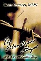 The Bloodlines Abyss: Sequel to a Better Day 1633823091 Book Cover