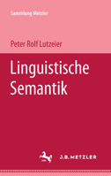 Linguistische Semantik (Abt. C, Sprachwissenschaft) 347610219X Book Cover