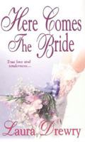 Here Comes the Bride 0821778587 Book Cover