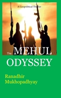 The Mehul Odyssey B09XH6QBML Book Cover