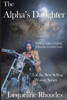 The Alpha's Daughter 1490504796 Book Cover