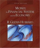Money, the Financial System, and the Economy 0321237854 Book Cover
