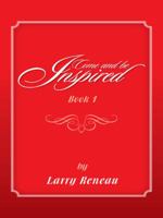 Come and Be Inspired 1496918398 Book Cover