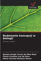 Budowanie koncepcji w biologii (Polish Edition) 6208643279 Book Cover