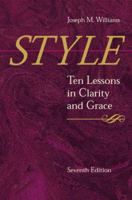 Style: Ten Lessons in Clarity and Grace