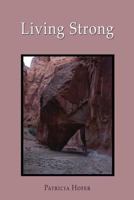 Living Strong 162787156X Book Cover