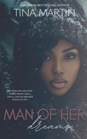 Man of Her Dreams: A Standalone, Happily Ever After Romance 1983971782 Book Cover
