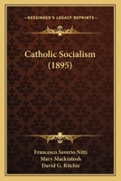 Catholic Socialism 1017344043 Book Cover