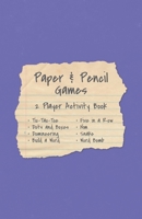 Paper & Pencil Games: 2 Player Activity Book, Purple | Tic-Tac-Toe, Dots and Boxes, and More 1702754081 Book Cover