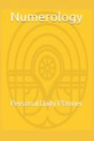 Numerology: Personal Daily Planner 1956174257 Book Cover