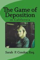 The Game of Deposition 1475280467 Book Cover