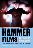 Hammer Films: An Exhaustive Filmography 0786469226 Book Cover