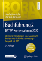 Buchführung 2 DATEV-Kontenrahmen 2022: Abschlüsse nach Handels- und Steuerrecht ― Betriebswirtschaftliche Auswertung ― Vergleich mit IFRS (Bornhofen Buchführung 2 LB) 3658395095 Book Cover