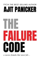 THE FAILURE CODE: a success formula that never fails 9334149329 Book Cover