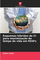 Esquemas híbridos de CI para maximização do tempo de vida em RSSFs (Portuguese Edition) 6208694108 Book Cover