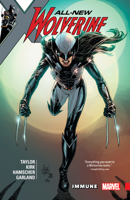 All-New Wolverine, Volume 4: Immune 1302909355 Book Cover