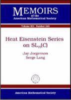 Heat Eisenstein Series on Slnc 0821840444 Book Cover
