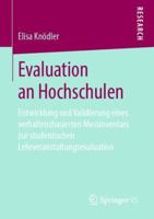 Evaluation an Hochschulen: Entwicklung und Validierung eines verhaltensbasierten Messinventars zur studentischen Lehrveranstaltungsevaluation 3658255528 Book Cover