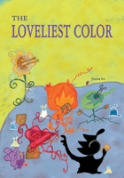 THE LOVELIEST COLOR B0BJYD45JB Book Cover