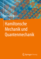 Hamiltonsche Mechanik und Quantenmechanik 3658415371 Book Cover