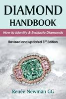 Diamond Handbook: How to Identify & Evaluate Diamonds 0929975537 Book Cover
