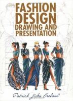 Fashion Design Drawing And Presentation 0713435194 Book Cover