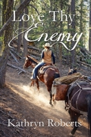 Love Thy Enemy 1968792775 Book Cover