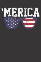 Notebook: Merica America Murica USA United States Of 4th Of July Cool 1082547492 Book Cover