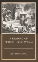 A Reading of Petronius' Satyrica 1666933058 Book Cover
