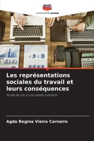 Les représentations sociales du travail et leurs conséquences (French Edition) 6207725824 Book Cover