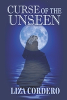 Curse of the Unseen B08CM6FJVB Book Cover