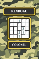 Kendoku: Colonel 1704405378 Book Cover
