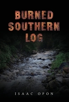 Burned Southern Log B0C2CGY44M Book Cover