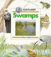 Swamps (Our Planet) 0816727562 Book Cover