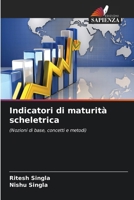 Indicatori di maturità scheletrica (Italian Edition) 6209316999 Book Cover
