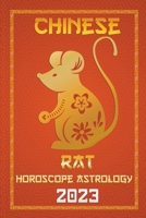 Rat Chinese Horoscope 2023 B0BMY1MSFF Book Cover