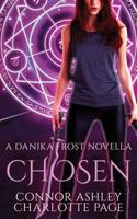 Chosen (Danika Frost) 1912382172 Book Cover