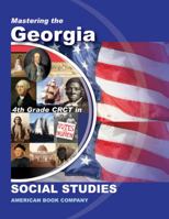 Mastering the Georgia 4th Grade CRCT in Social Studies 1598071947 Book Cover