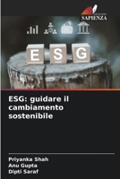 Esg: guidare il cambiamento sostenibile (Italian Edition) 6207053885 Book Cover